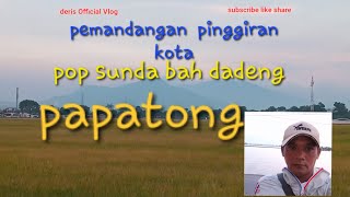 PEMANDANGAN PINGGIRAN KOTA BANDUNG kota(@deriscreator1768 )#lagupopsunda#bahdadeng