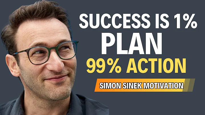 Success is 1% Plan, 99% Action | Simon Sinek Motivational Speech