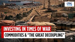 The Great Decoupling: Outlook For Commodity Markets Amid Geopolitical Fragility