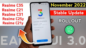 Realme November 2022 New Stable Update | Realme C35/C21/C31/C21y/C25y November New Update Features