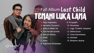 Download Lagu FULL ALBUM LAST CHILD MELLOW \u0026 GALAU! 🌧️ Seluruh Nafas Ini, Cinta Semestinya, Pedih - Tanpa Iklan MP3 Download Lagu FULL ALBUM LAST CHILD MELLOW \u0026 GALAU! 🌧️ Seluruh Nafas Ini, Cinta Semestinya, Pedih - Tanpa Iklan MP3