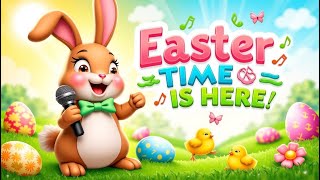 Easter Time Is Here!* 🎉 Sing Along with the Bunny | Spring Kids Song - Tiny Tubes TV
