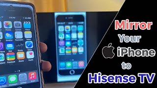 How to Screen Mirror IPhone to Hisense Vidaa Smart TV