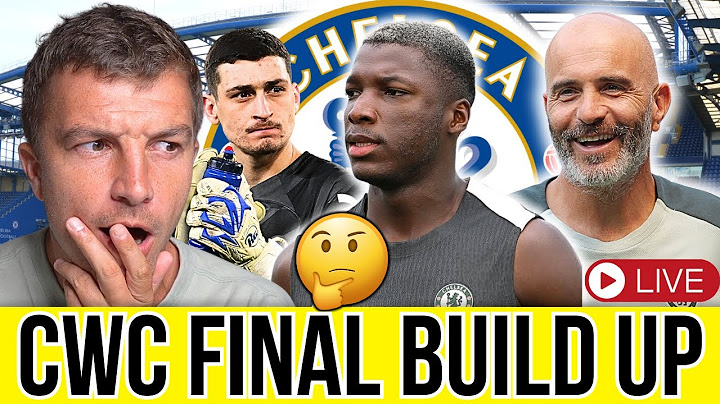 🚨 CAICEDO FIT FOR THE FINAL? | PETROVIC SOLD | CWC FINAL BUILD UP!