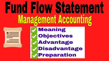 Fund Flow Statement- Management Accounting || Management Accounting Chapter 5 || My Commerce Info