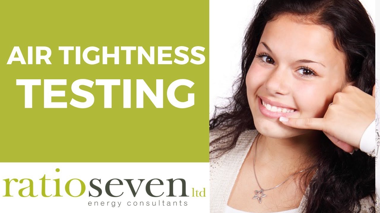 Air Tightness Testing & Air Leakage Testing Ratio Seven Nantwich