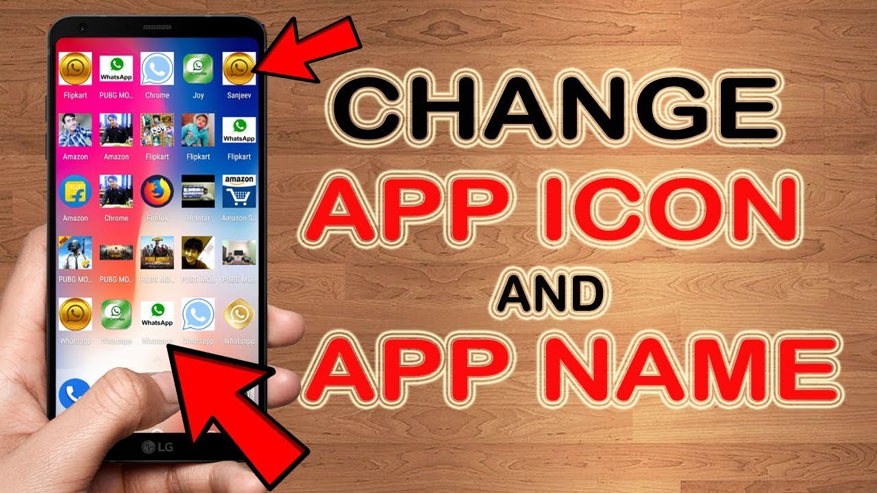 How To Change App Icon And App Name In Any Android Mobile No Root