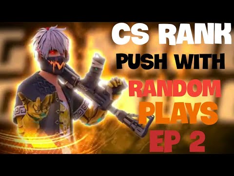 CS RANK PUSH WITH Random With Random player EP 2 - YouTube
