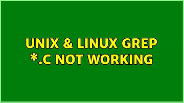 Unix & Linux: grep \*.c not working (6 Solutions!!)