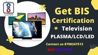 Bis Certification Television Lcd Led Plasma Compulsory Registration Scheme Max Solution
