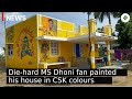 Meet gopi krishnan a diehard ms dhoni fan who painted his house in csk colours