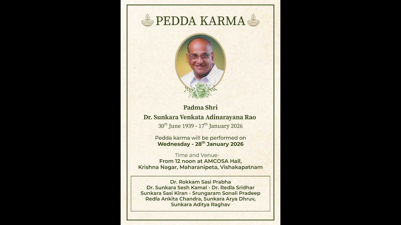 Padma Shri Dr. Sunkara Venkata Adinarayana Rao  PEDDA KARMA On 28th January 2026