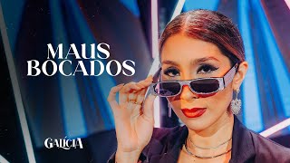 Galícia - Maus Bocados