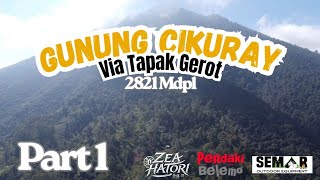 Pendakian Gunung Cikuray Via Tapak Gerot (Full Track Basecamp - Pos 3) Zea Hatori & Pendaki belemo