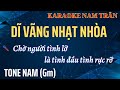 Karaoke Dĩ Vãng Nhạt Nhòa Tone Nam | Nam Trân