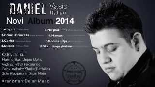 Video thumbnail of "Daniel Vasic "diloro" 2014"