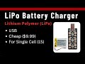 USB Costume/Hobby LiPo battery charger. (For 3.7v/4.2v Lithium Polymer batteries)