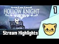 It's About Time I Played This - Hollow Knight JoCat Stream Highlight Part 1