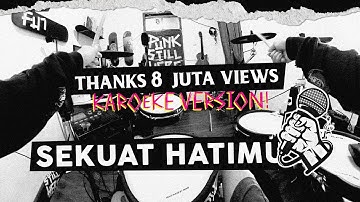 LAST CHILD - Sekuat Hatimu by Sunguiks (Karoeke Versions)