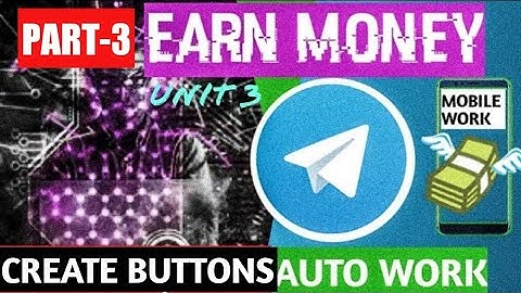 #Button_Editing #3.1 — Add And Modify Buttons In Telegram Bot | Change And Edit Bot Buttons | UNIT 3