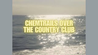 Chemtrails Over The Country Club - Lana Del Rey | lyrics video