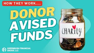 Donor Advised Funds: How to Give More & Pay Less in Taxes