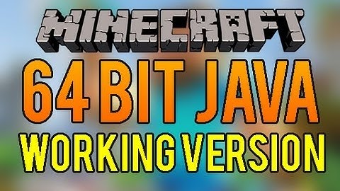 How to install 64-bit Java for Minecraft