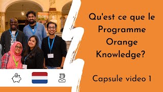 Quest Ce Que Le Programme Orange Knowledge  Capsule  1