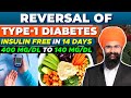 Insulin free in 21 days  remission of type1 diabetes  fasting sugar below 100 mgdl always