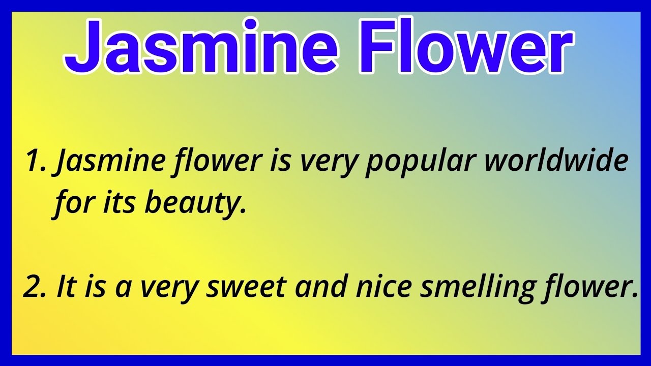 essay on jasmine flower for class 4