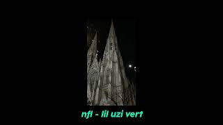 lil uzi vert - nfl (sped up)