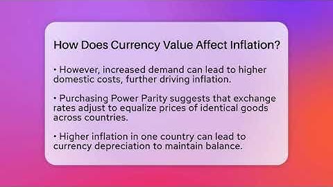 How Does Currency Value Affect Inflation? - Inflation Insight Channel