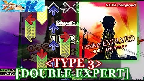 【DDR X3】 osaka EVOLVED -毎度、おおきに！- (TYPE3) [DOUBLE EXPERT] 譜面確認＋クラップ