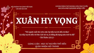HTTL SÀI GÒN - Chương Trình Thờ Phượng Chúa - 22/01/2023