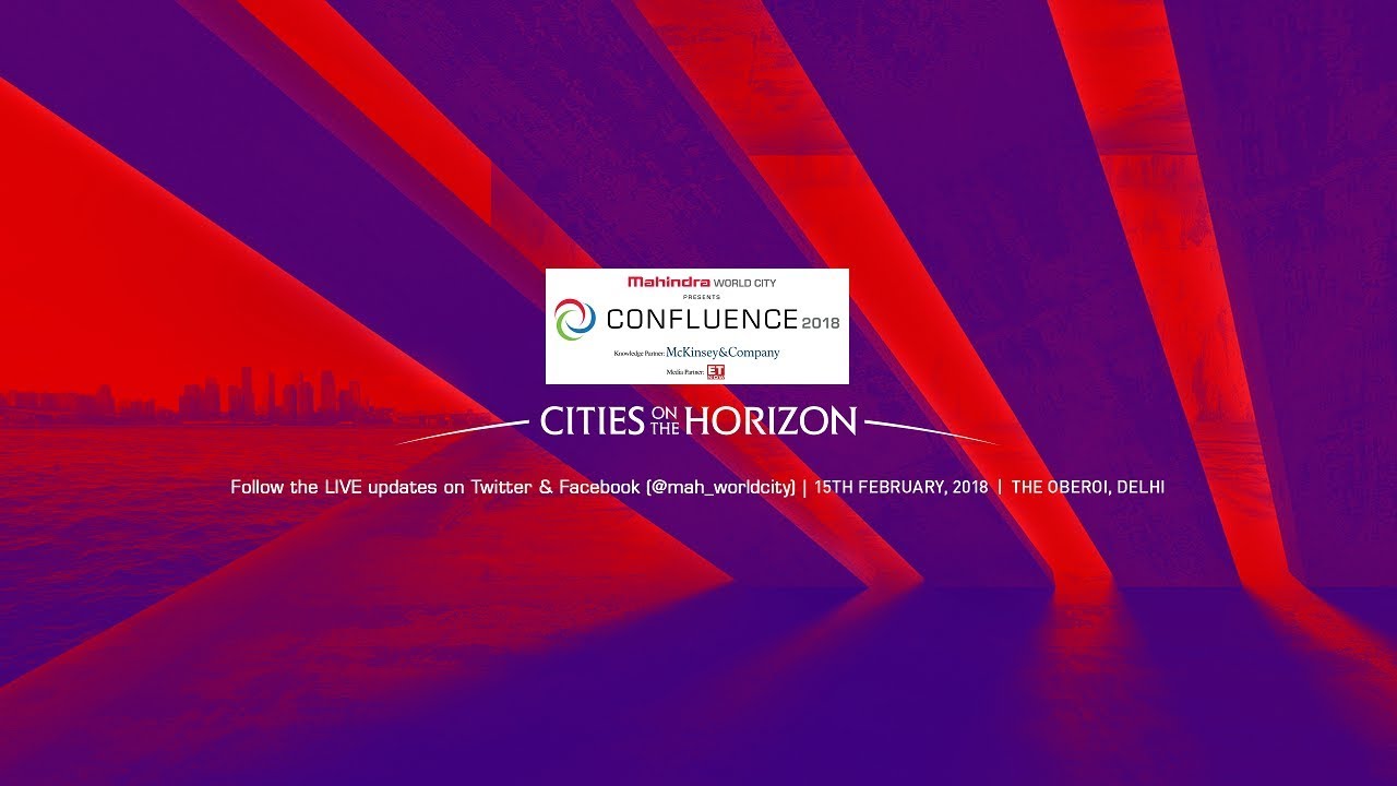 MAHINDRA WORLD CITY - CONFLUENCE 2018