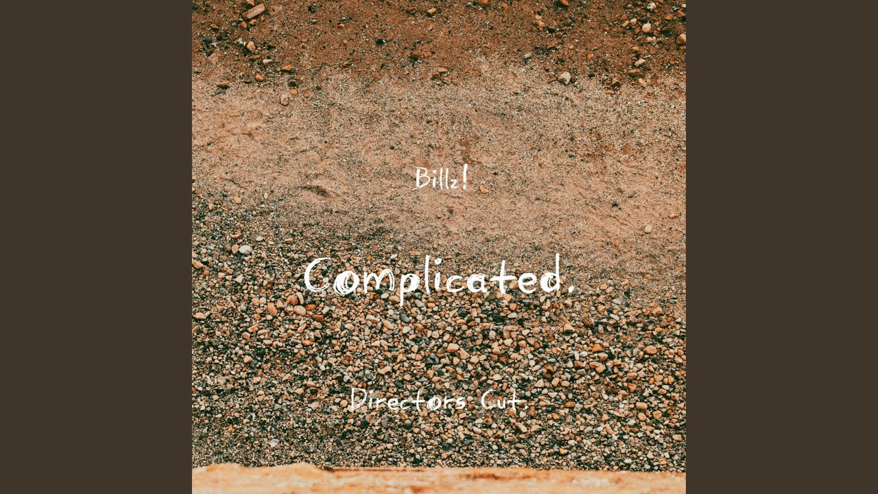 Watch Complicated. on YouTube Watch Complicated. on YouTube