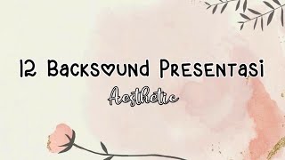 12 Backsound Presentasi No Copyright