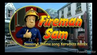 Fireman Sam Season 5 Theme Song Kerwhizz Remix