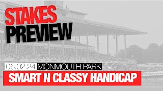 Smart N Classy Stakes Preview | June 2, 2024