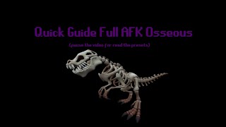Osseous AFK quick guide - some kills examples (Impossible to die with this preset and perks)