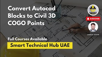 How to Convert Autocad Blocks to Civil 3D COGO Points 2024 | Smart Technical Hub UAE