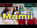 💃 Karol G y Becky G | Mamii (letra) | Aybritt Lyrics #shorts