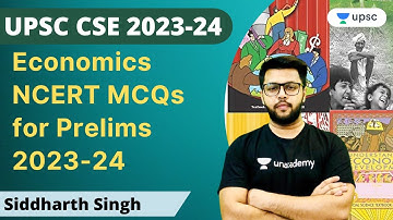 Economics NCERT MCQ for Prelims 2023-24 | UPSC CSE 2023 | Siddharth Singh | Unacademy UPSC