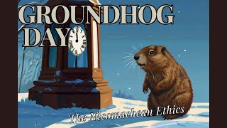 Groundhog Day & The Nicomachean Ethics