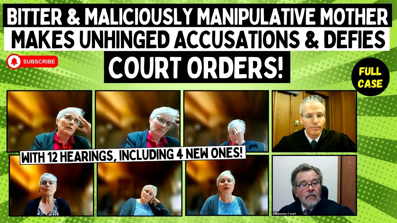 Bitter & Maliciously Manipulative Mother Makes UNHINGED Accusations & DEFIES Court Orders! (Updated)