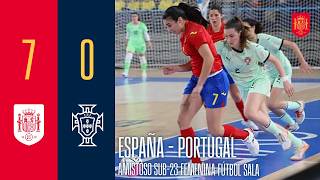 Resumen Amistoso Sub-23 Femenina Fútbol Sala España 7-0 Portugal Sefutbol