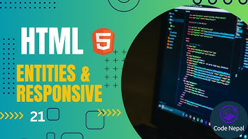 HTML Character Entities and Responsive | Web Development Tutorial Nepali 2024