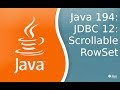 Урок Java 194: JDBC 12: Scrollable RowSet