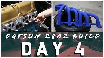 Datsun 280Z Build 2.0 Day 4: Exhaust Header & Intake Manifold Install (Performance Upgrade)