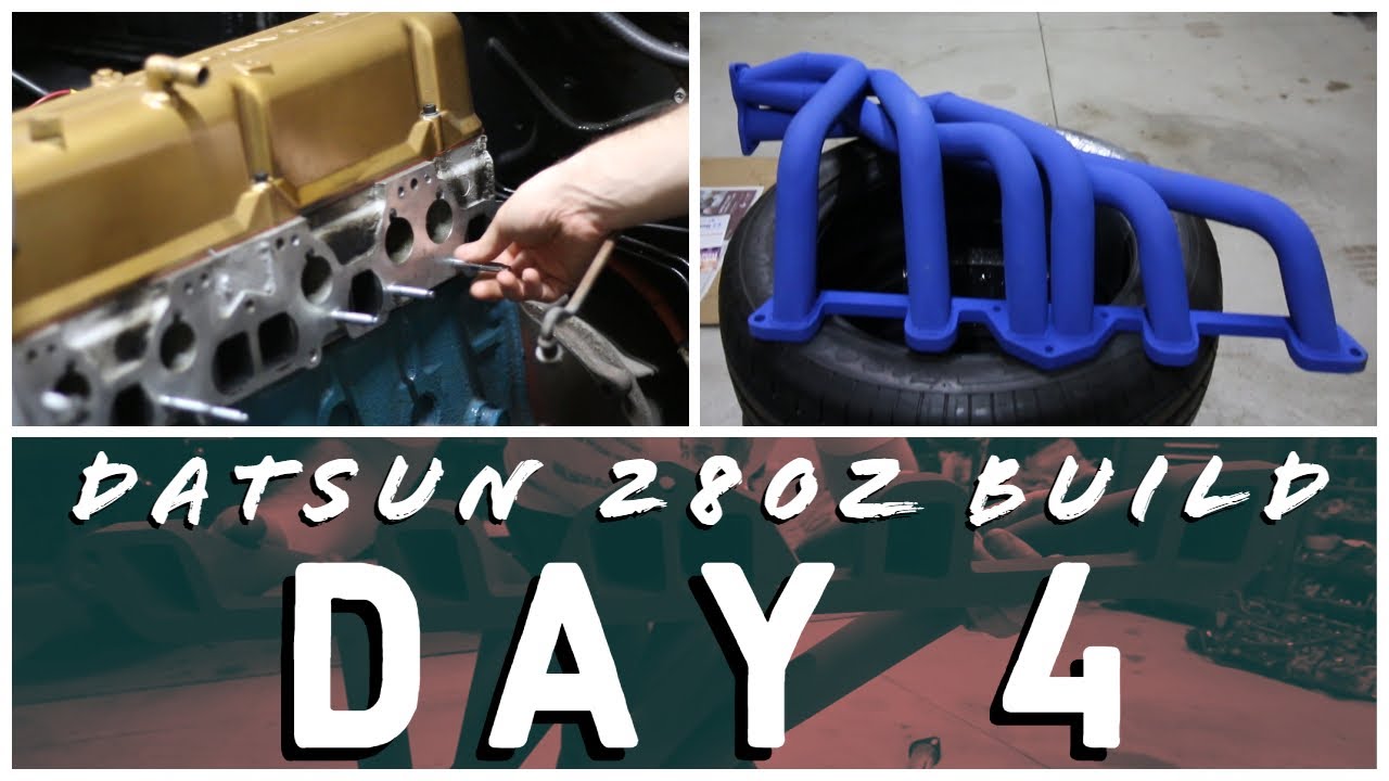 Datsun 280z Build 2.0 [DAY 4] Exhaust Header and Intake Manifold